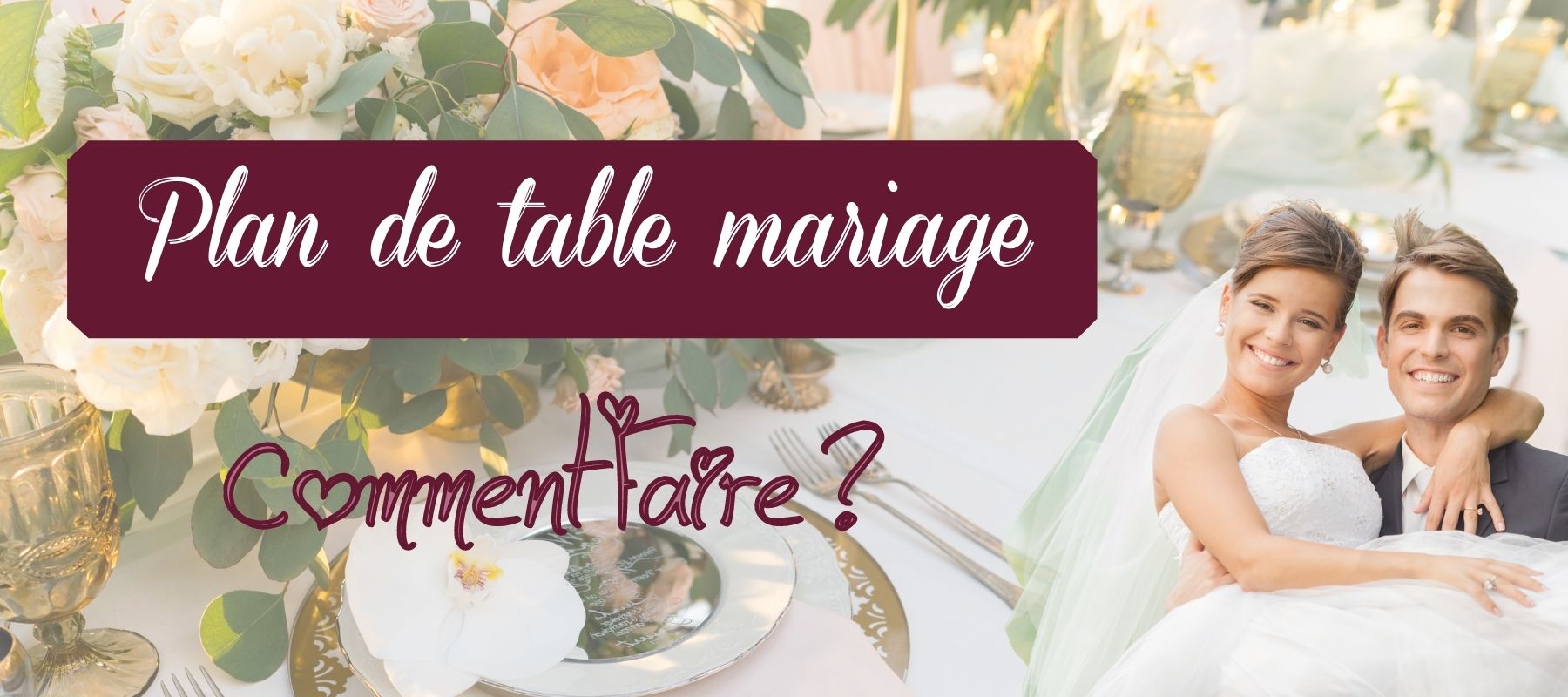 mariage comment faire plan de table
