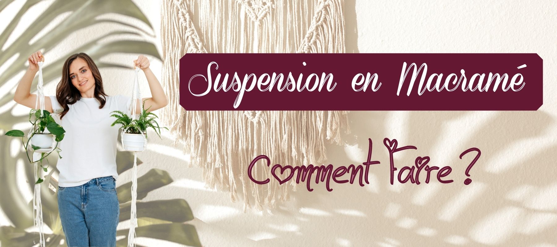 comment faire suspension plantes macrame