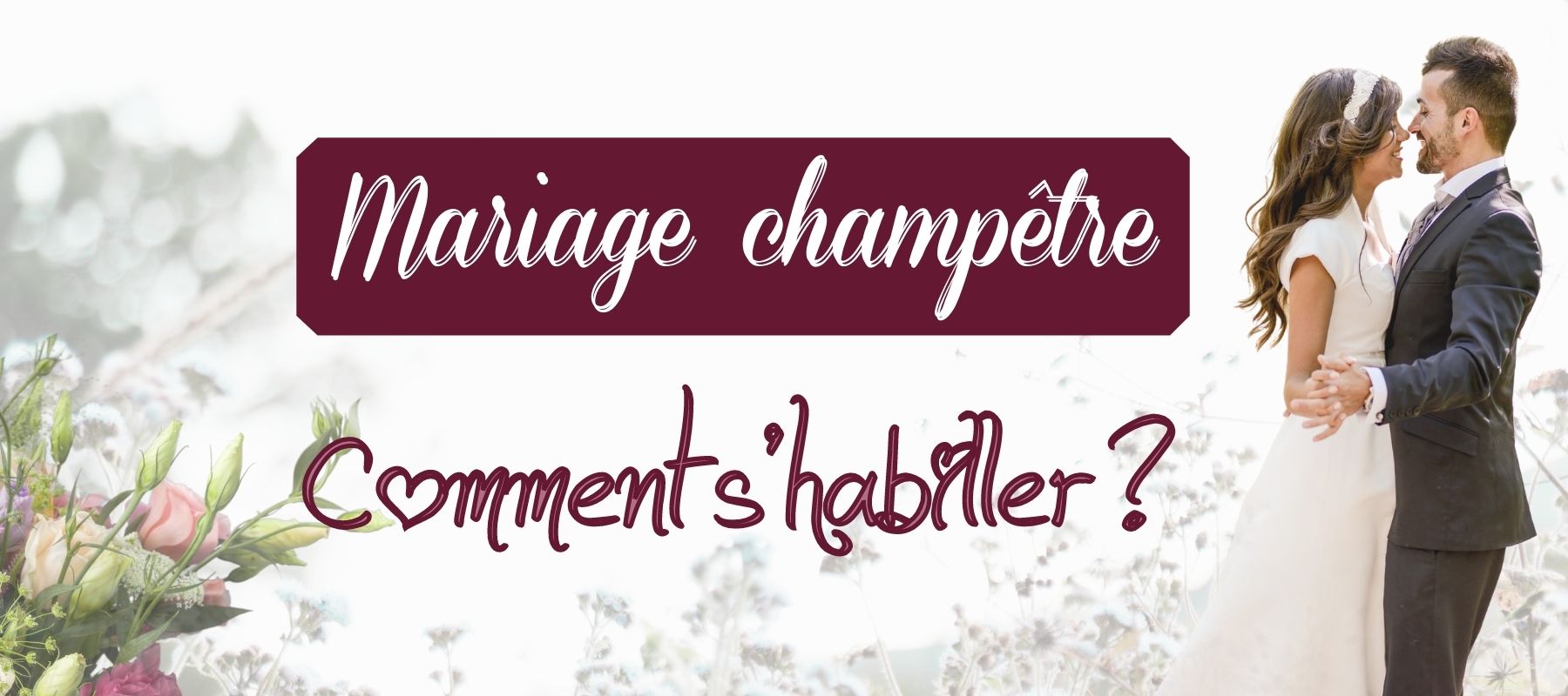 quelle tenue mariage champetre